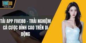 Tải app FIVE88